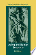 Aging and human longevity /