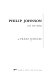 Philip Johnson : life and work /