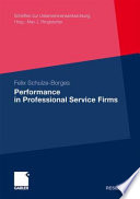 Performance in professional service firms /