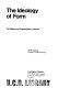 The ideology of form : the influence of organizations in America /