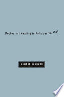 Method and meaning in polls and surveys /