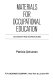 Materials for occupational education ; an annotated source guide.