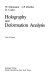 Holography and deformation analysis /
