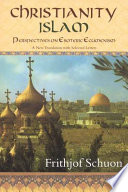 Christianity/Islam : perspectives on esoteric ecumenism : a new translation with selected letters /