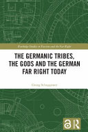 The Germanic tribes, the Gods and the German far right today /