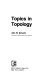 Topics in topology /