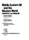 Middle Eastern oil and the Western World ; prospects and problems /