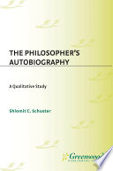 The philosopher's autobiography : a qualitative study /