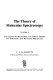 The theory of molecular spectroscopy /