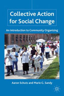 Collective action for social change : an introduction to community organizing /