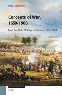 Concepts of war, 1650-1900 : from free-rider strategies to survival of the fittest /