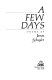 A few days : poems /