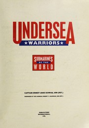 Undersea warriors : submarines of the world /