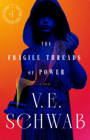 The fragile threads of power /