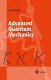 Advanced quantum mechanics /