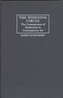 The widening circle : consequences of modernism in contemporary art /