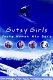 Gutsy girls : young women who dare /