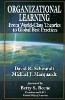Organizational learning : from world-class theories to global best practices /