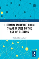 Literary twinship from Shakespeare to the age of cloning /