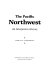 The Pacific Northwest : an interpretive history /