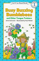 Busy buzzing bumblebees and other tongue twisters /