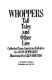Whoppers : tall tales and other lies /