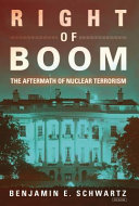 Right of boom : the aftermath of nuclear terrorism /