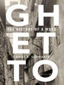 Ghetto : the history of a word /