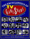 The encyclopedia of TV game shows /
