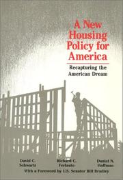 A new housing policy for America : recapturing the American dream /