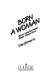 Born a woman : seven Canadian women singer-songwriters /