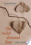 The wild almond line /