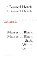 Actualities : 2 burned hotels, masses of black & white /