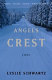 Angels Crest : a novel /