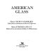 American glass : [from the pages of Antiques] /