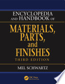 Encyclopedia and handbook of materials, parts, and finishes /
