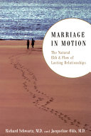 Marriage in motion : the natural ebb and flow of lasting relationships /