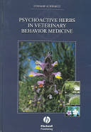 Psychoactive herbs in veterinary behavior medicine /