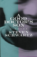A good doctor's son : a novel /