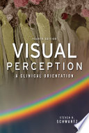 Visual perception : a clinical orientation /