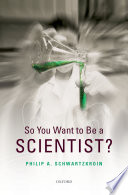 So you want to be a scientist? /