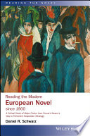 Reading the modern European novel since 1900 : a critical study of major fiction from Proust's Swann's way to Ferrante's Neapolitan tetralogy /