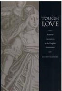 Tough love : Amazon encounters in the English Renaissance /