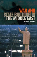 War and state building in the Middle East /