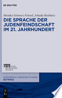 Die Sprache der Judenfeindschaft im 21. Jahrhundert /