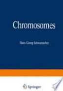 Chromosomes : in Mitosis and Interphase /