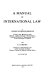 A manual of international law /