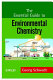 The essential guide to environmental chemistry /