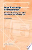 Legal knowledge representation : automatic text analysis in public international and European law /