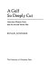 A gulf so deeply cut : American women poets and the Second World War /